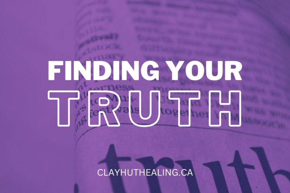 Finding your truth